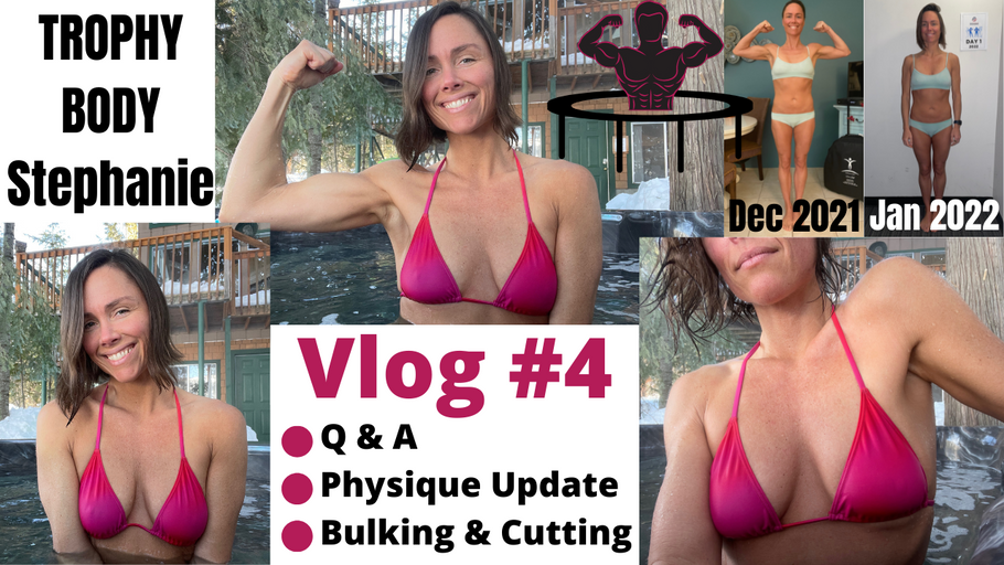 Stephanie's Physique Update and 17 Week Master Plan + Q & A