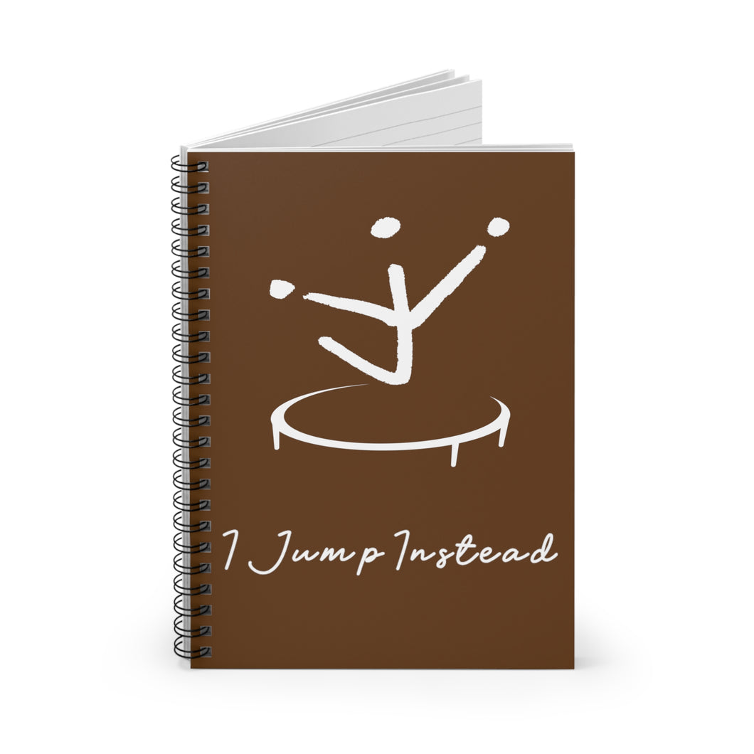 I Jump Instead Spiral Notebook - Cocoa w/ White Logo