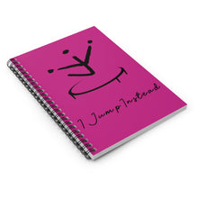 Load image into Gallery viewer, I Jump Instead Spiral Notebook - Magenta w/ Black Logo
