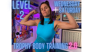 The Complete Trophy Body Training 2.0 Levels 1 & 2